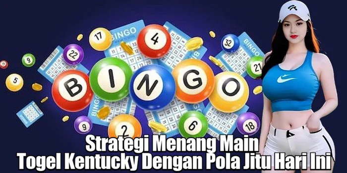 Strategi Menang Main Togel Kentucky Dengan Pola Jitu Hari Ini